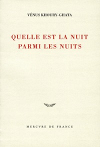 Quelle est la nuit parmi les nuits