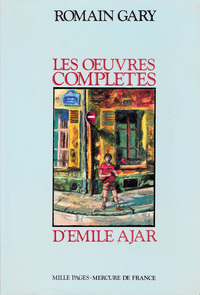 LES OEUVRES COMPLETES D'EMILE AJAR