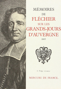 MEMOIRES DE FLECHIER SUR LES GRANDS-JOURS D'AUVERGNE