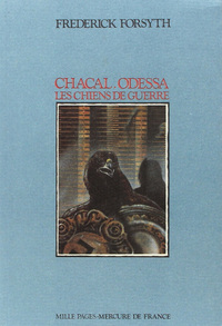 Chacal - Odessa - Les chiens de guerre