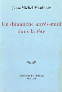 Un dimanche après-midi dans la tête