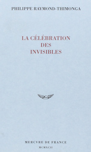 LA CELEBRATION DES INVISIBLES