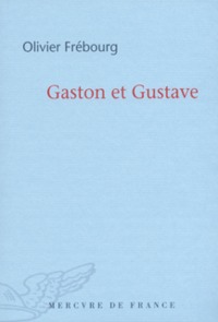 Gaston et Gustave