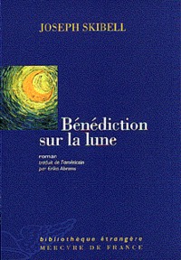 BENEDICTION SUR LA LUNE