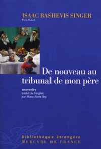 De nouveau au tribunal de mon père