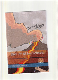 Bastien et les Volcans