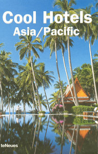 Cool hotels Asia/Pacific