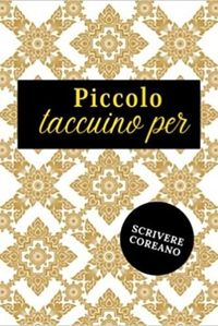 PICCOLO TACCUINO PER SCRIVERE COREANO