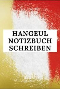 HANGEUL NOTIZBUCH SCHREIBEN