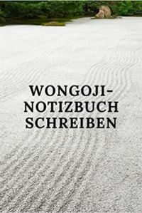 WONGOJI-NOTIZBUCH SCHREIBEN