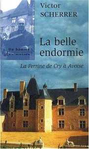 La belle endormie - La Perrine de Cry à Avoise