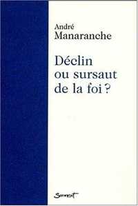 Déclin ou sursaut de la foi?