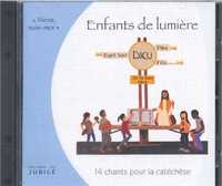 Enfants de Lumière - CD de chants pour la catéchèse