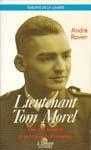 LIEUTENANT TOM MOREL - ETRE DE LUMIERE ET ENTRAINEUR D'HOMMES