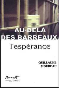 Au-delà des barreaux, l'espérance