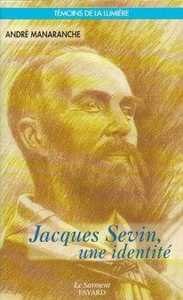 Jacques Sevin, une identité