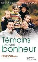 L'Evangile pour le couple - Témoins du vrai bonheur - Tome 3