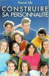 CONSTRUIRE SA PERSONNALITE