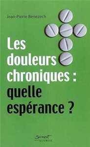 Les douleurs chroniques - quelle espérance ?