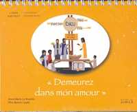 VIENS, SUIS-MOI - 2E ANNEE DEMEUREZ EN MON AMOUR - ENFANTS - LIVRE ORATOIRE JAUNE