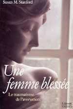 Une femme blessée - Le traumatisme de l'avortement
