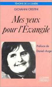 Mes yeux pour l'Evangile