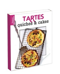 TARTES, QUICHES & CAKES