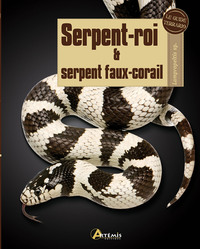 SERPENT-ROI ET SERPENT FAUX-CORAIL
