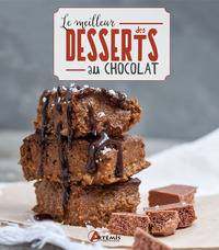 LE MEILLEUR DES DESSERTS AU CHOCOLAT