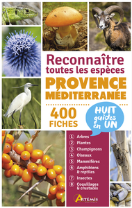 PROVENCE-MEDITERRANEE, RECONNAITRE TOUTES LES ESPECES