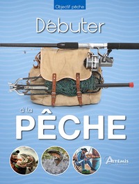 DEBUTER A LA PECHE