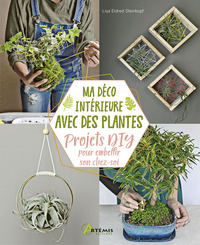 Ma déco intérieure avec des plantes
