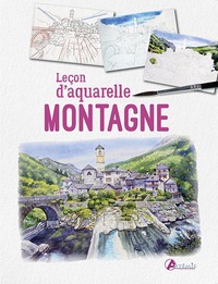 LECON D'AQUARELLE MONTAGNE
