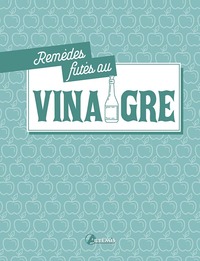 REMEDES FUTES AU VINAIGRE