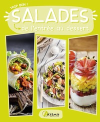 SALADES, DE L'ENTREE AU DESSERT