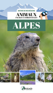 Animaux faciles à voir dans les Alpes