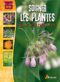 soigner les plantes par les plantes