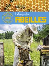 L'élevage des abeilles