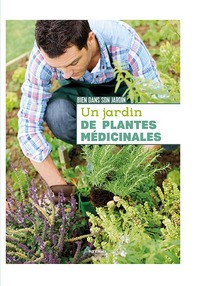 Un jardin de plantes médicinales