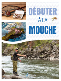 Débuter à la mouche