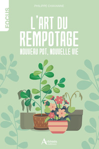 L'art du rempotage