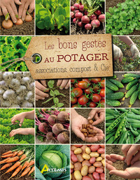 LES BONS GESTES AU POTAGER