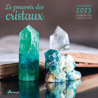 Calendrier Le pouvoir des cristaux 2023