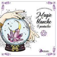 Magie blanche et pentacles