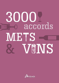 3000 ACCORDS, METS ET VINS