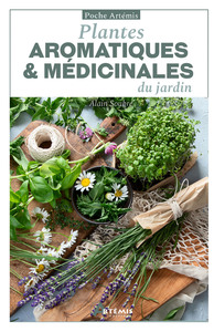 PLANTES AROMATIQUES ET MEDICINALES DU JARDIN