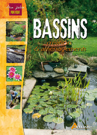 Bassins, création et aménagements