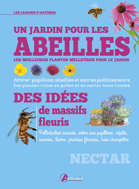 Un jardin pour les abeilles, les meilleures plantes mellifères