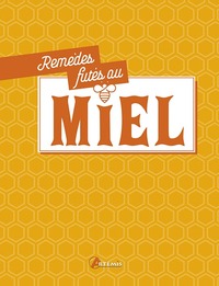 REMEDES FUTES AU MIEL
