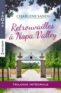 Retrouvailles à Napa Valley